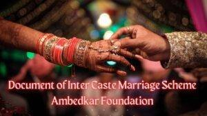 Document of Inter Caste Marriage Scheme Ambedkar Foundation