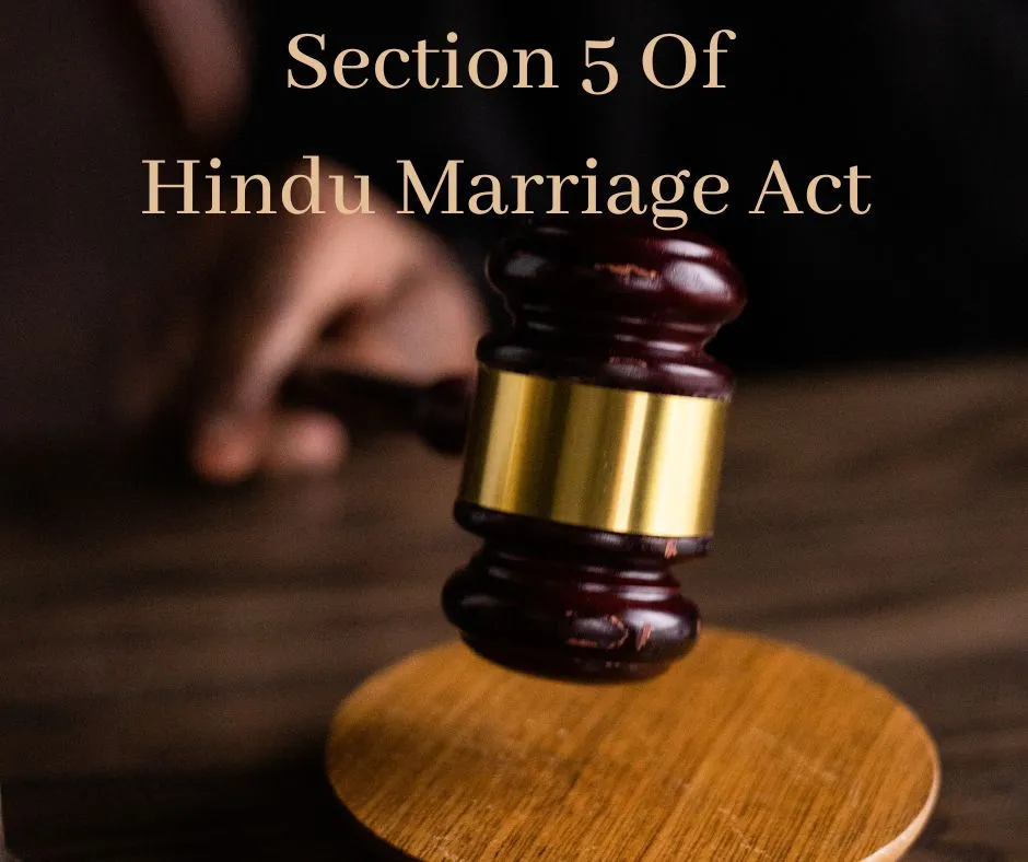 Section 5 Of Hindu Marriage Act Section 5 Of Hindu Marriage Act