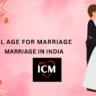 Legal Age For Marriage In India